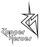 ZH ZOOPER HEROES
