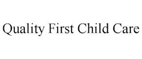 QUALITY FIRST CHILD CARE