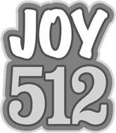 JOY 512