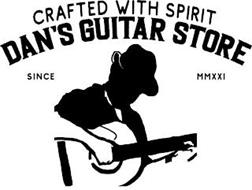 CRAFTED WITH SPIRIT DAN'S G...