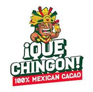 QUE CHINGÓN! 100% MEXICAN C...