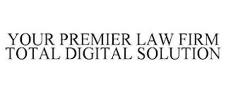 YOUR PREMIER LAW FIRM TOTAL...