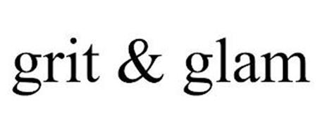 GRIT & GLAM