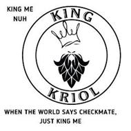 KING KRIOL WHEN THE WORLD S...
