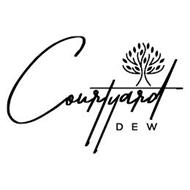 COURTYARD DEW