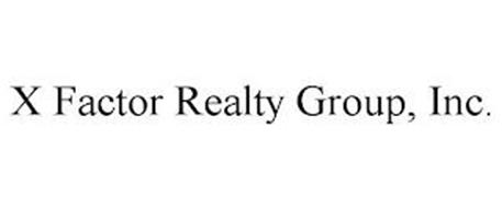 X FACTOR REALTY GROUP, INC.