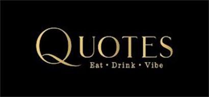 QUOTES EAT DRINK VIBE