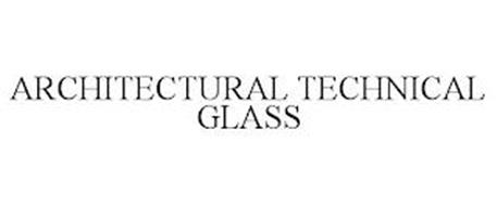 ARCHITECTURAL TECHNICAL GLASS