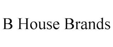 B HOUSE BRANDS