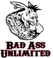 BAD ASS UNLIMITED