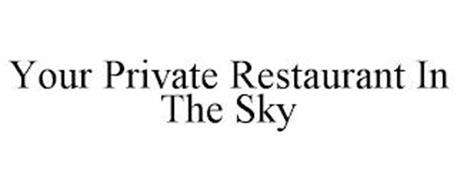 YOUR PRIVATE RESTAURANT IN ...
