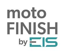 MOTO FINISH BY EIS
