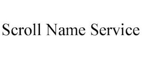 SCROLL NAME SERVICE