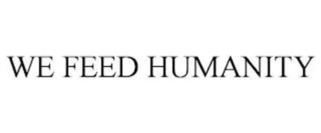 WE FEED HUMANITY
