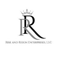RR RISE AND REIGN ENTERPRIS...