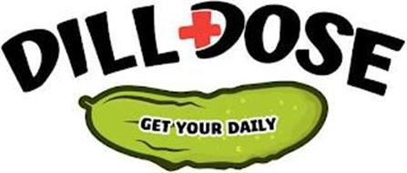 DILL DOSE GET YOUR DAILY