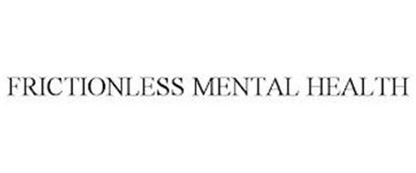 FRICTIONLESS MENTAL HEALTH