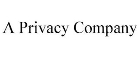 A PRIVACY COMPANY