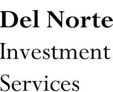 DEL NORTE INVESTMENT SERVICES