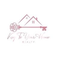 KEY TO YOUR HOME REALTY