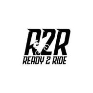 R2R READY 2 RIDE