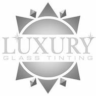 LUXURY GLASS TINTING