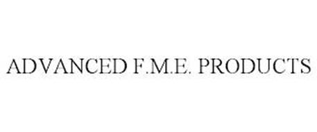 ADVANCED F.M.E. PRODUCTS