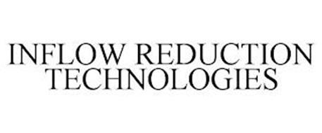 INFLOW REDUCTION TECHNOLOGIES