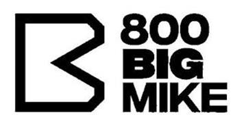 B 800 BIG MIKE
