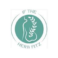IF THE HERB FITZ