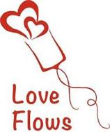 LOVE FLOWS