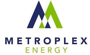 M METROPLEX ENERGY