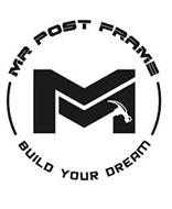 M MR POST FRAME BUILD YOUR ...