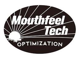 MOUTHFEEL TECH OPTIMIZATION