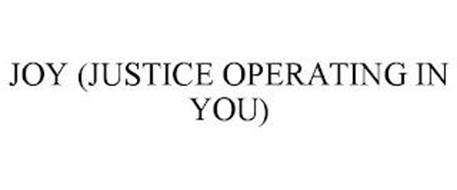 JOY (JUSTICE OPERATING IN YOU)