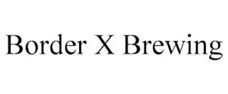 BORDER X BREWING