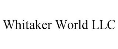 WHITAKER WORLD LLC