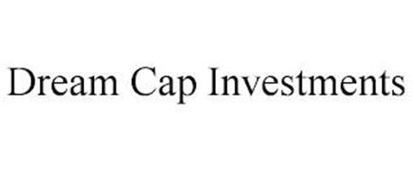 DREAM CAP INVESTMENTS