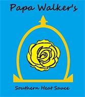 PAPA WALKER'S SOUTHERN HEAT...