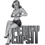 PERKY CUPS