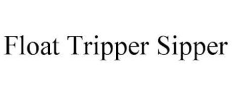 FLOAT TRIPPER SIPPER