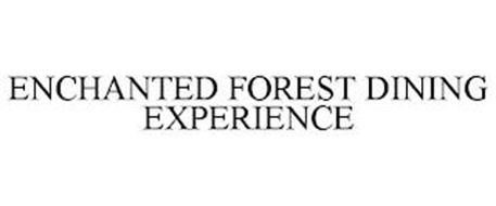 ENCHANTED FOREST DINING EXP...