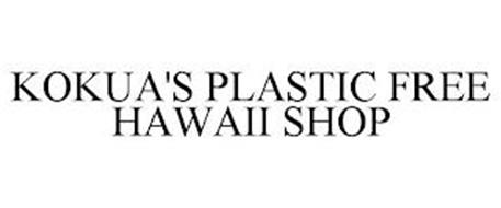 KOKUA'S PLASTIC FREE HAWAII...
