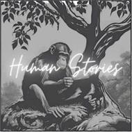 HUMAN STORIES