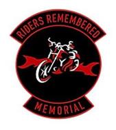 RIDERS REMEMBERED MEMORIAL