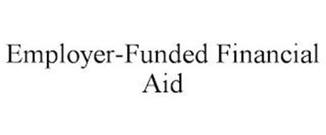 EMPLOYER-FUNDED FINANCIAL AID