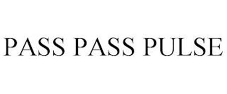 PASS PASS PULSE