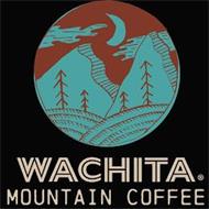 WACHITA MOUNTAIN COFFEE