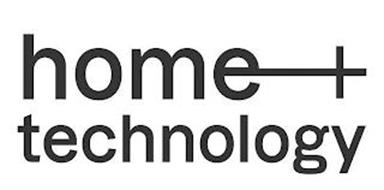 HOME + TECHNOLOGY