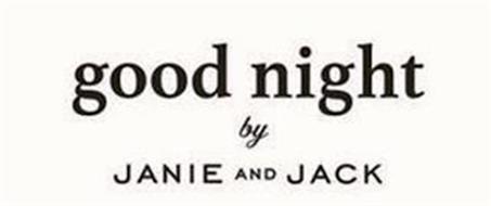 GOOD NIGHT BY JANIE AND JACK